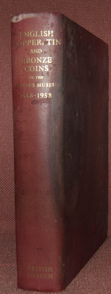 Image of a book. English Copper, Tin and Bronze Coins in the British Museum by C W Peck