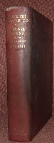 Image of a book. English Copper, Tin and Bronze Coins in the British Museum by C W Peck