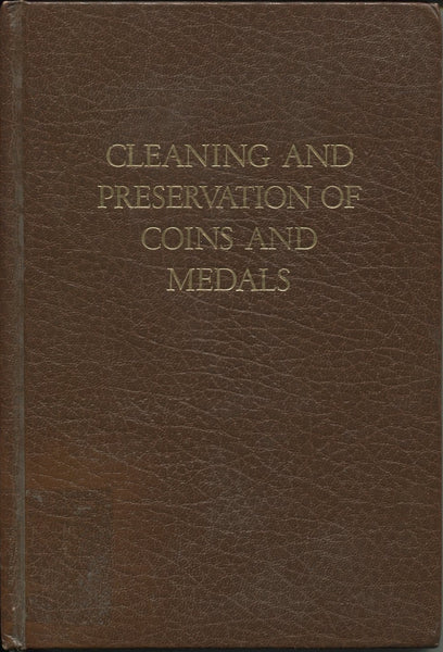 Cover image of a book, Cleaning and Preservation of Coins and Medals by G Welter