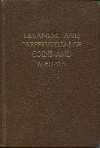 Cover image of a book, Cleaning and Preservation of Coins and Medals by G Welter