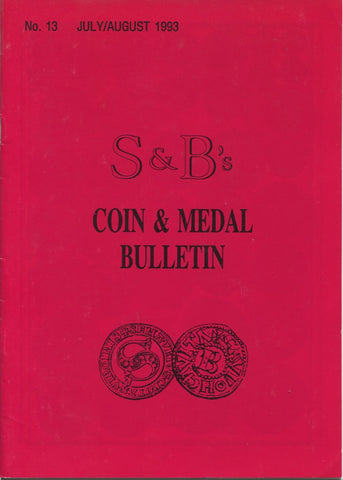 S&B's Coin and Medal Bulletin fixed price list 13 for July-August 1993