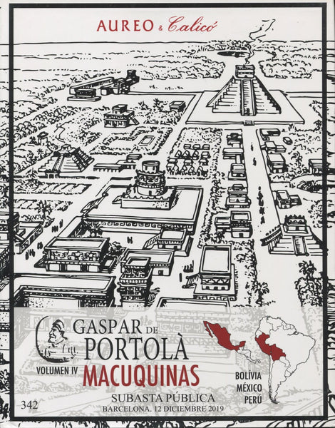 Aureo & Calico 342, 12th December 2019, Gaspar De Portola part 4, Macuquinas