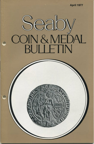 Seaby's Coin and Medal Bulletin for April 1977