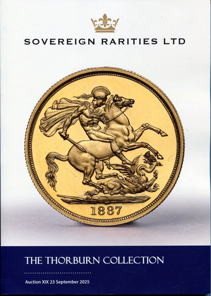 Sovereign Rarities sale XIX, 23rd September 2025, Thorburn 1887