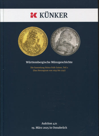Kunker sale 421 of the Gaiser collection of Wurttemberg coins part 2 catalogue cover