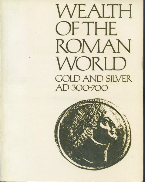 Wealth of the Roman World, J P C Kent & K S Painter (1977)