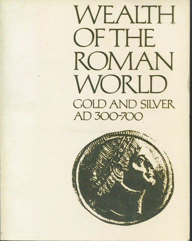 Wealth of the Roman World, J P C Kent & K S Painter (1977)