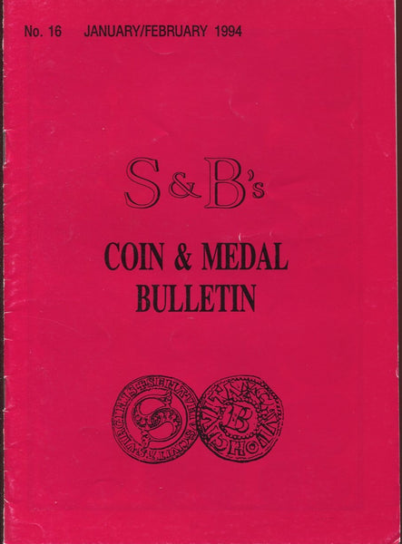 S&B's Coin and Medal Bulletin fixed price list 16 for January-February 1994