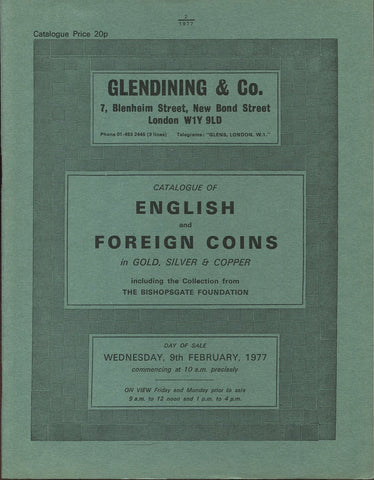 Glendining 9th February 1977, English & Foreign Coins, Bishopsgate Foundation