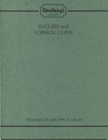 Glendining 25th April 1990, English & Foreign Coins