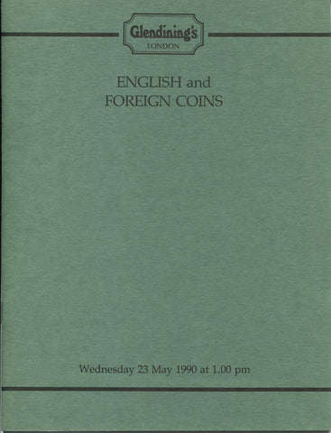Glendining 23rd May 1990, English & Foreign Coins