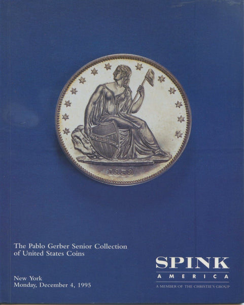Spink America - NY 04/12/1995, Pablo Gerber US Coins