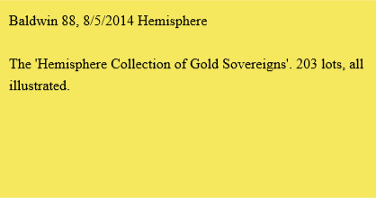 Baldwin 88, 8/5/2014 Hemisphere Collection of Gold Sovereigns