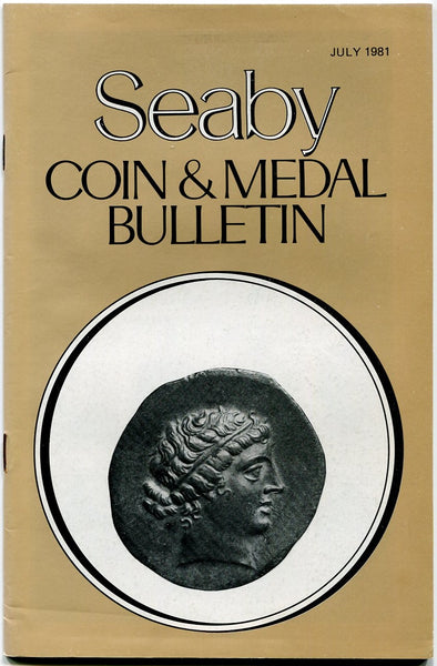 Seaby's Coin and Medal Bulletin for July 1981