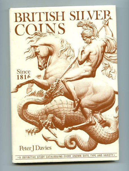 Image of British Silver Coins Since 1816 by P J Davies cover
